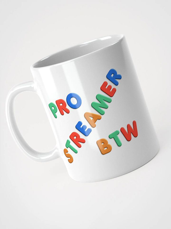Pro Streamer BTW Mug product image (1)