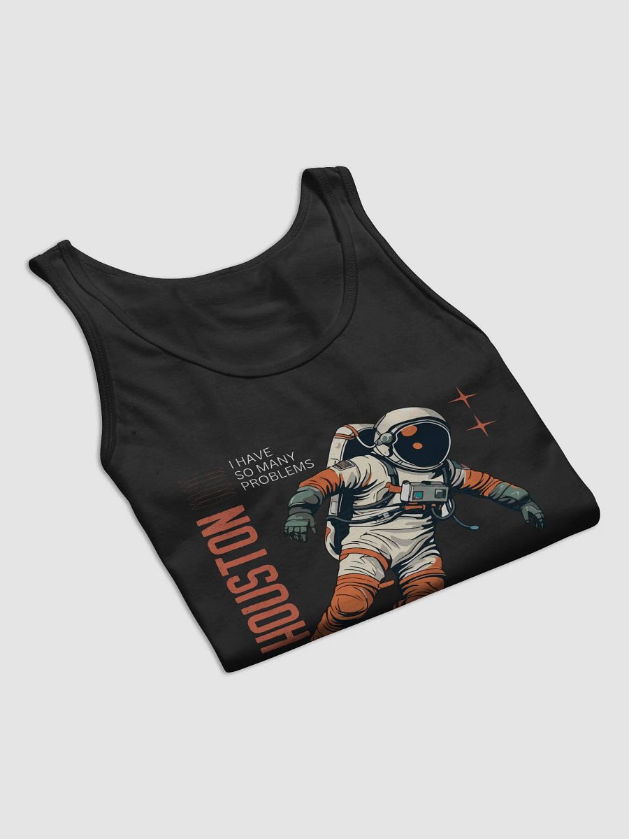 Houston, I Have So Many Problems product image (22)