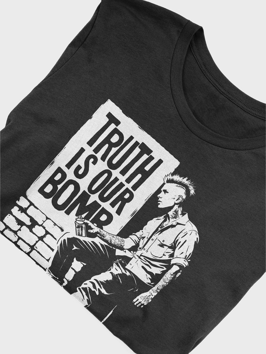 "Truth Is Our Bomb" Rebellious Punk Graphic Unisex T-Shirt product image (2)