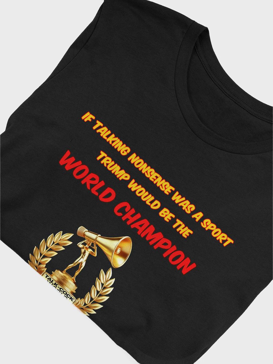 Nonsense World Champion Trophy T-Shirt product image (48)
