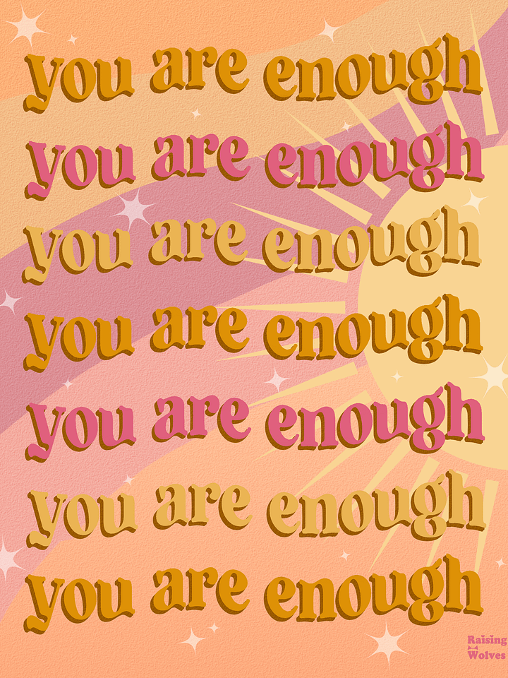 You Are Enough Print product image (1)