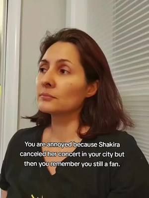 You are annoyed because Shakira canceled her concert in your city but then you remember you still a fan. #Shakira #lasmujeresyanolloran #shakiratour #boston #washingtondc 