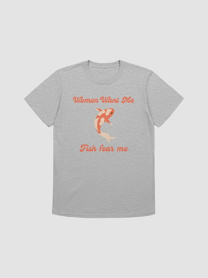 Women Want Me Fish Fear Me Unisex T-Shirt V6 product image (4)