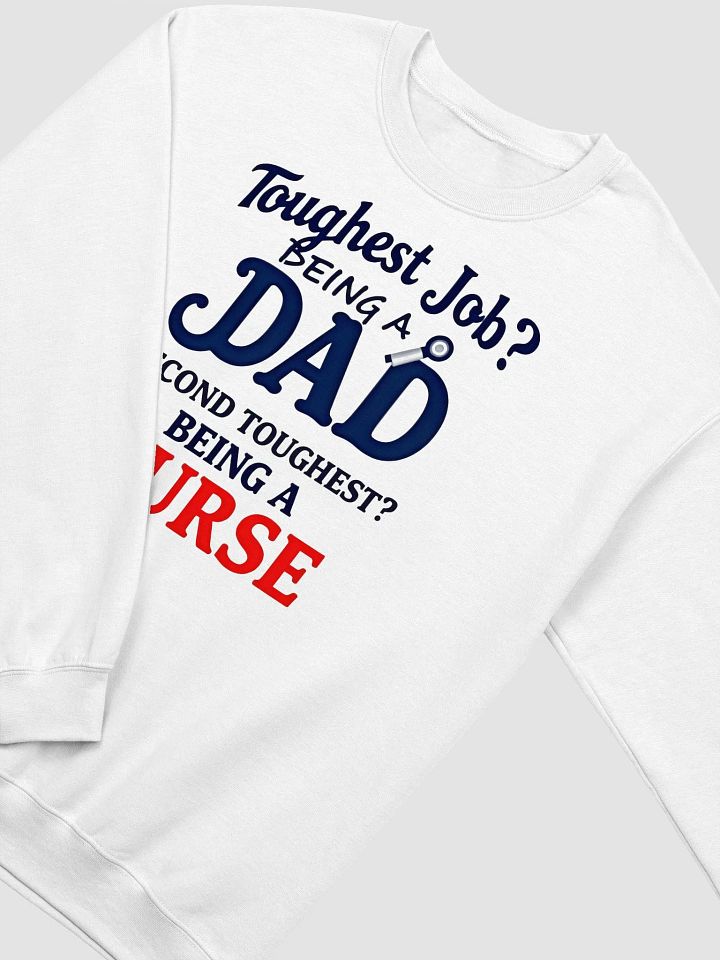 Dad vs Nurse Humor Crewneck product image (16)
