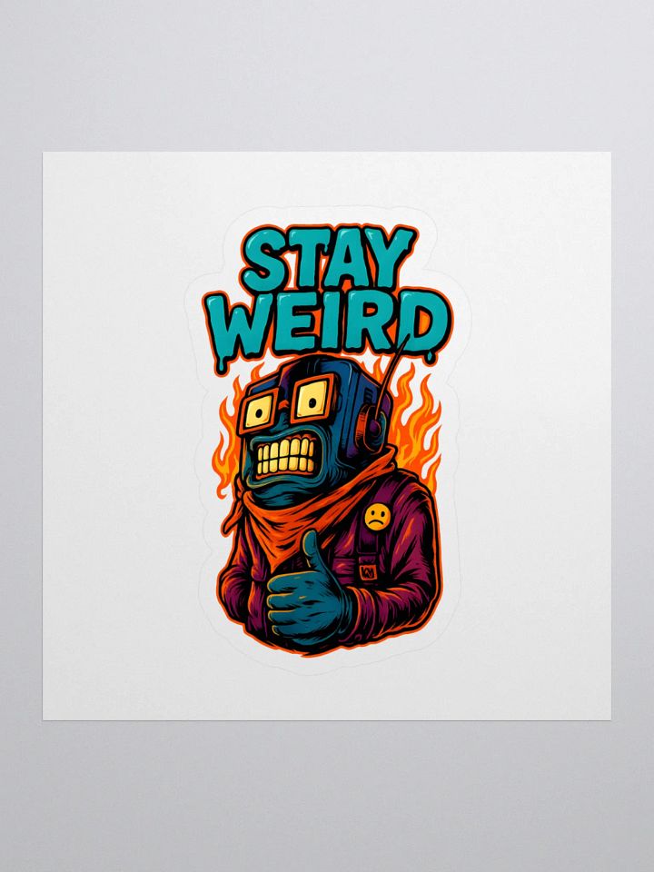 Stay Weird Sticker Decal product image (1)
