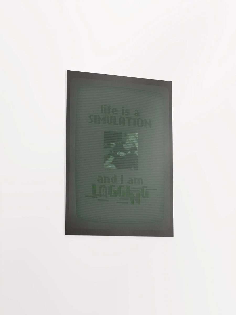 Life is a Simulation · Poster product image (4)