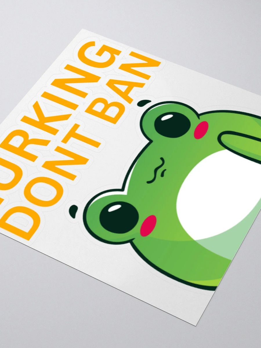 Lurking Don't Ban - White 'Kiss Cut Sticker' product image (3)