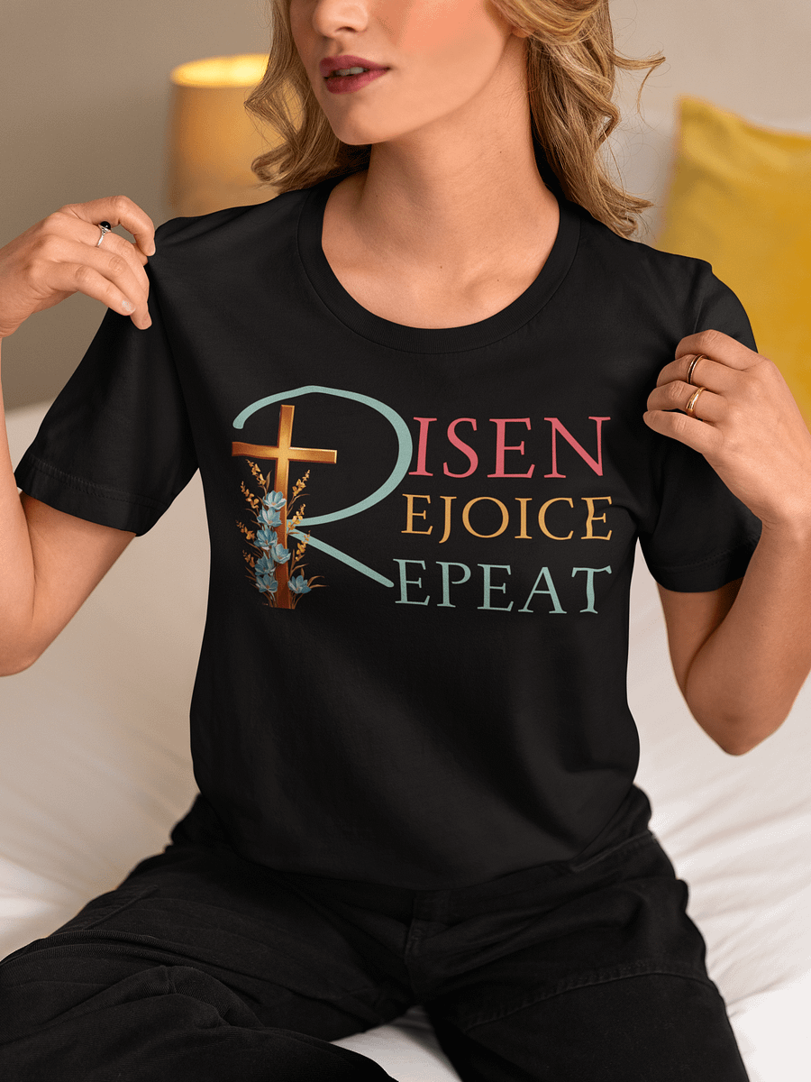 Risen, Rejoice, Repeat Christian Bella Canvas T-shirt product image (1)