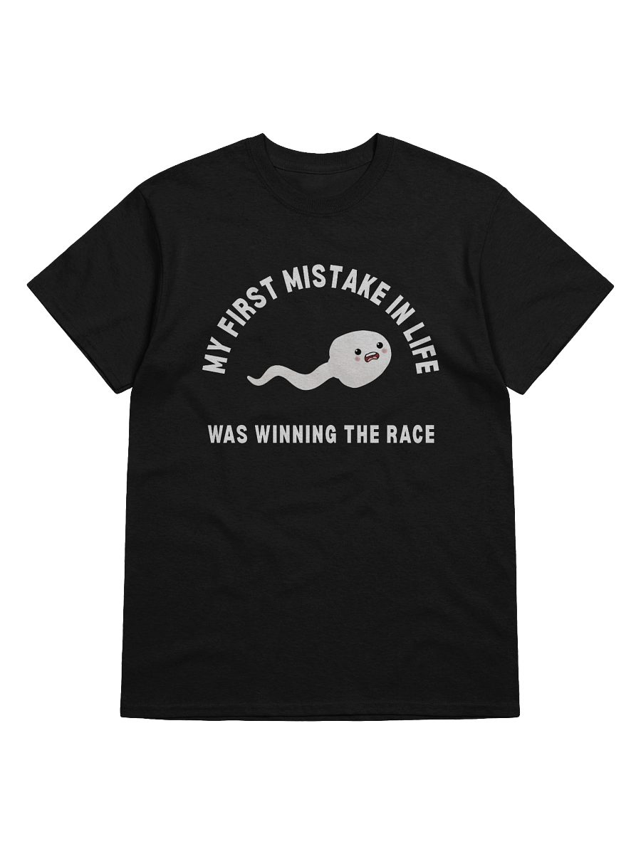 My First Mistake In Life Was Winning The Race T-Shirt product image (1)