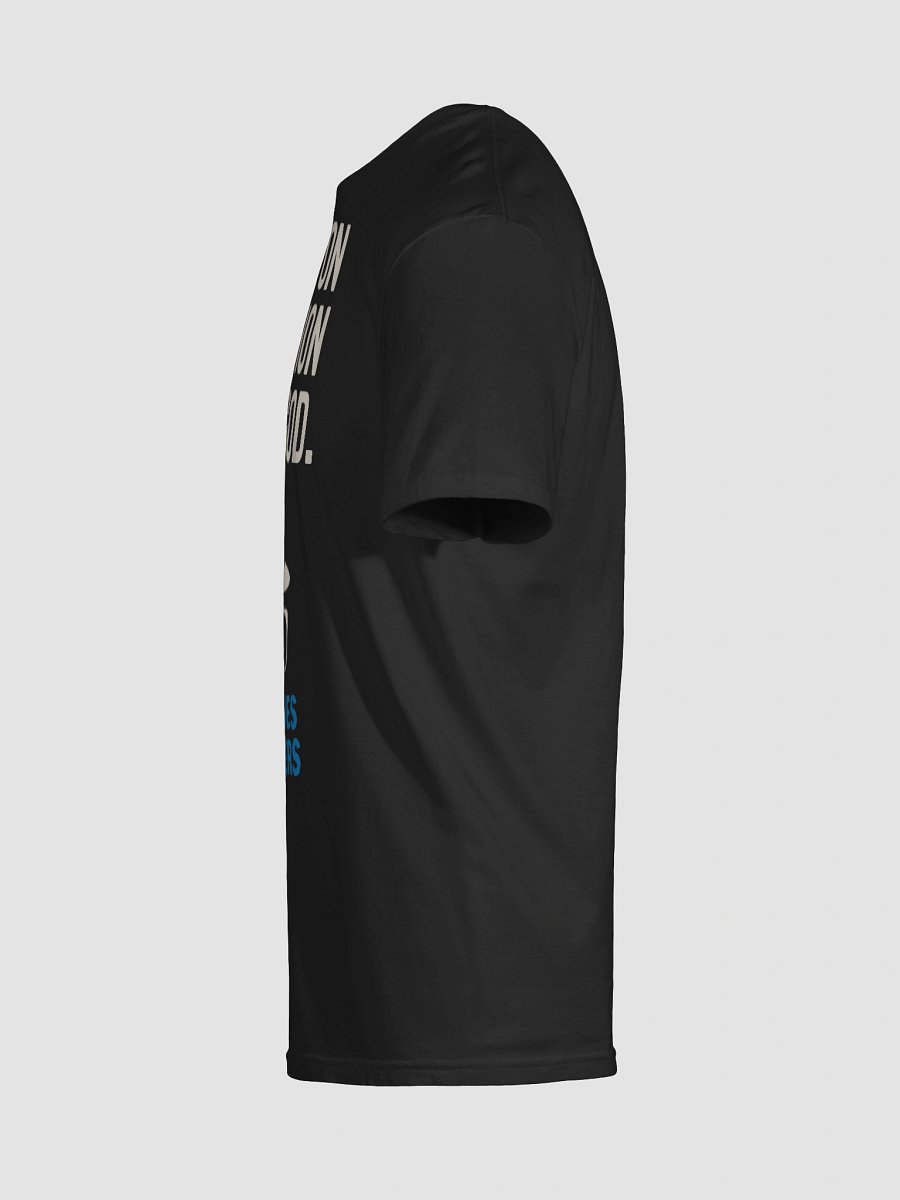 We're on a Mission from God T-Shirt product image (5)