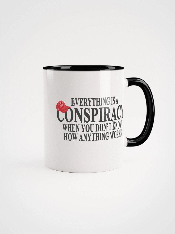 Everything is a Conspiracy Mug - Being Liberal product image (2)