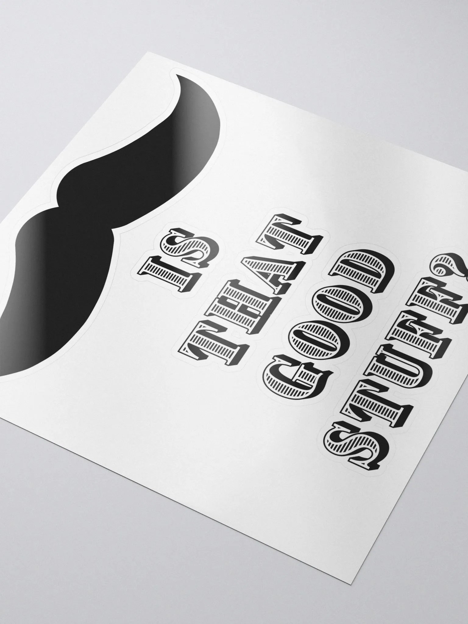 Is That Good Stuff? Sticker product image (3)