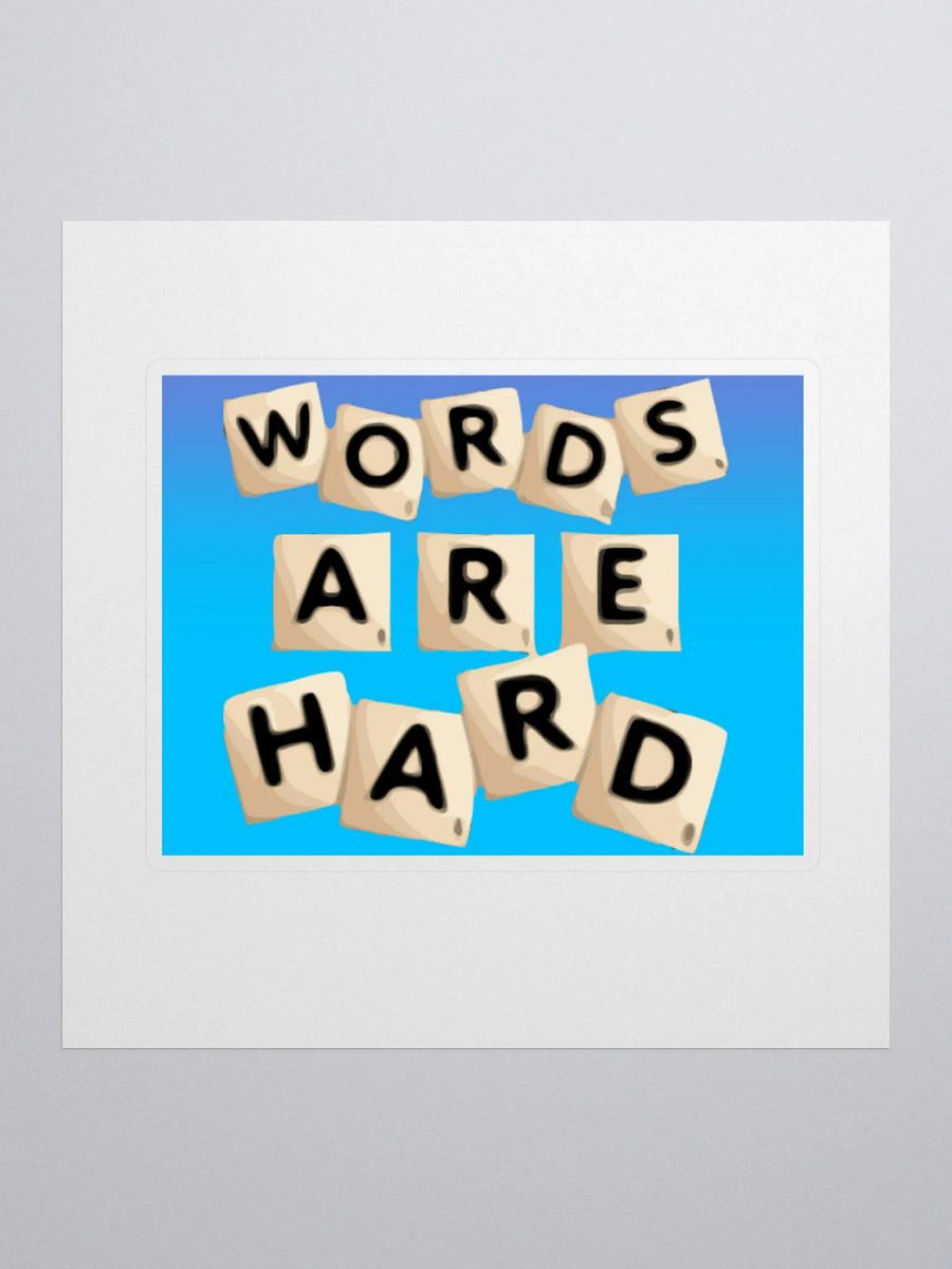Words are hard sticker product image (1)