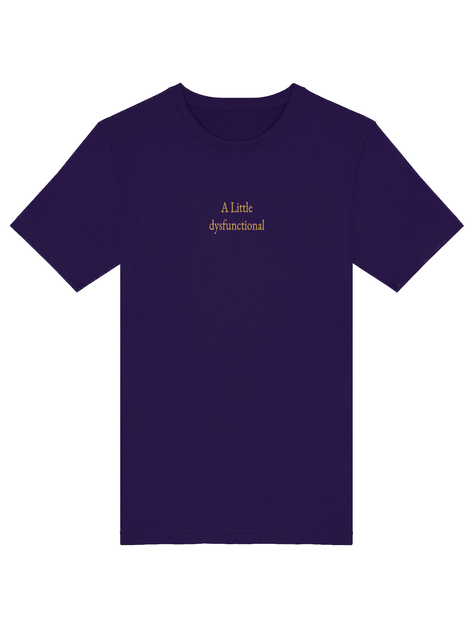 A Little Dysfunctional T Shirt product image (1)