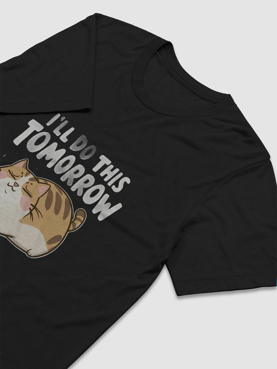 Funny Lazy Cat -'I'll Do This Tomorrow' Minimalist Procrastination Humor product image (6)