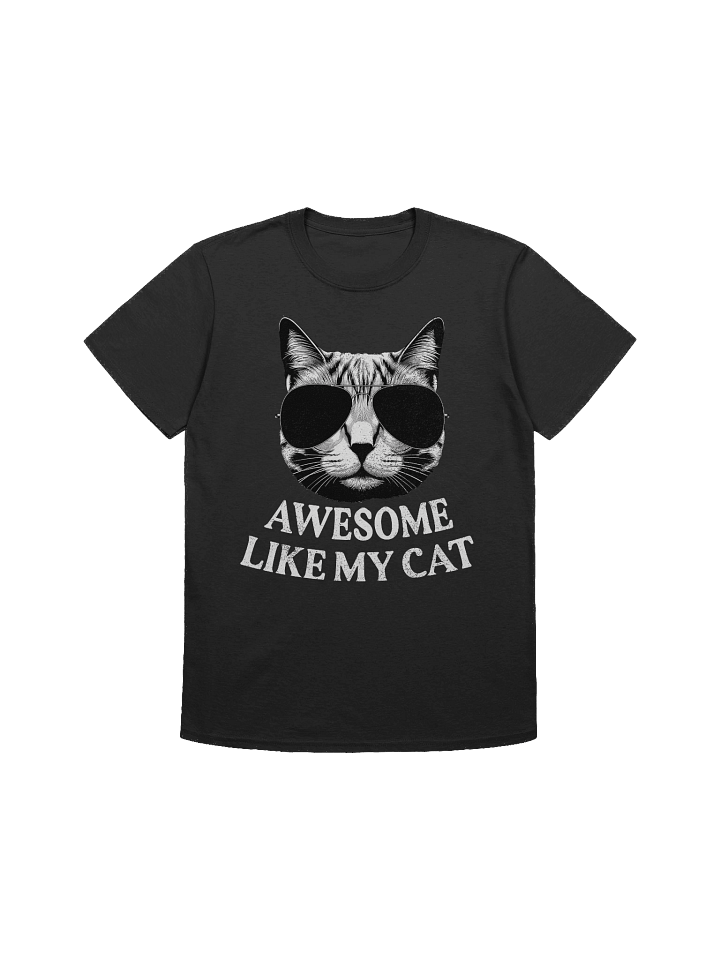 Awesome Like My Cat T-Shirt product image (3)