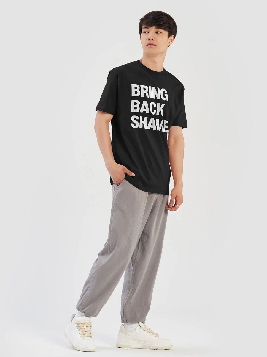 "BRING BACK SHAME" | TSHIRT product image (7)