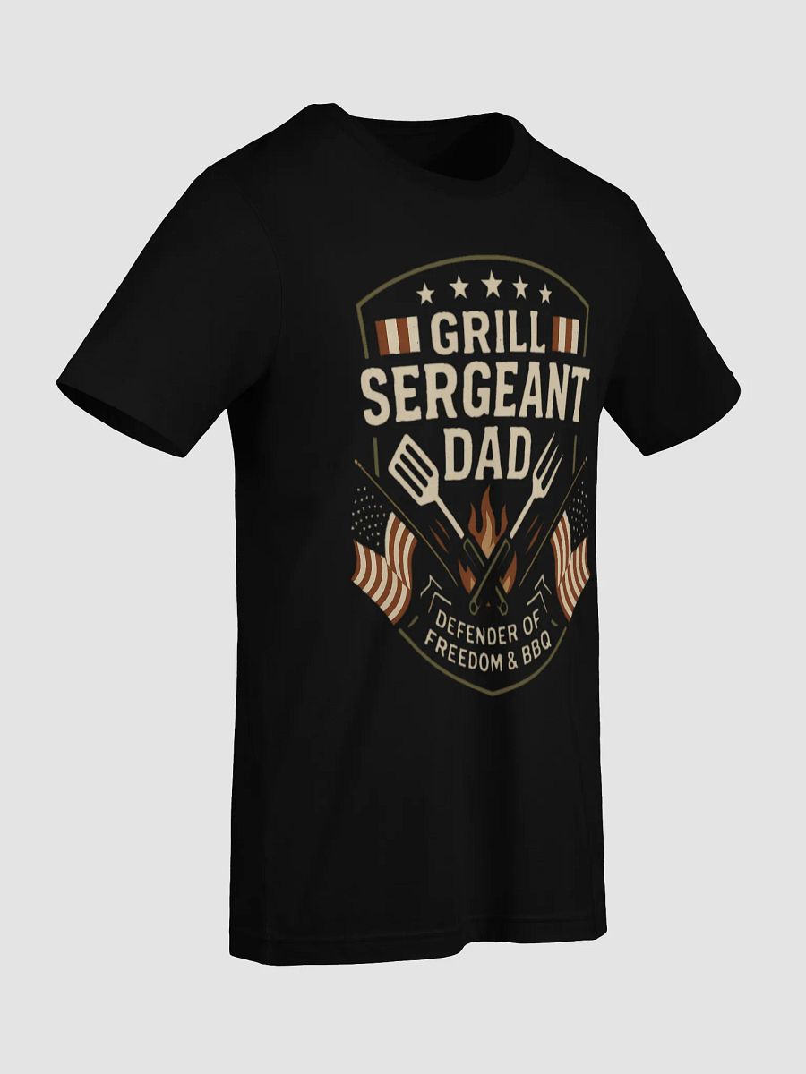 Grill Sergeant Dad T-Shirt - Patriotic BBQ & Freedom Defender Gift product image (34)