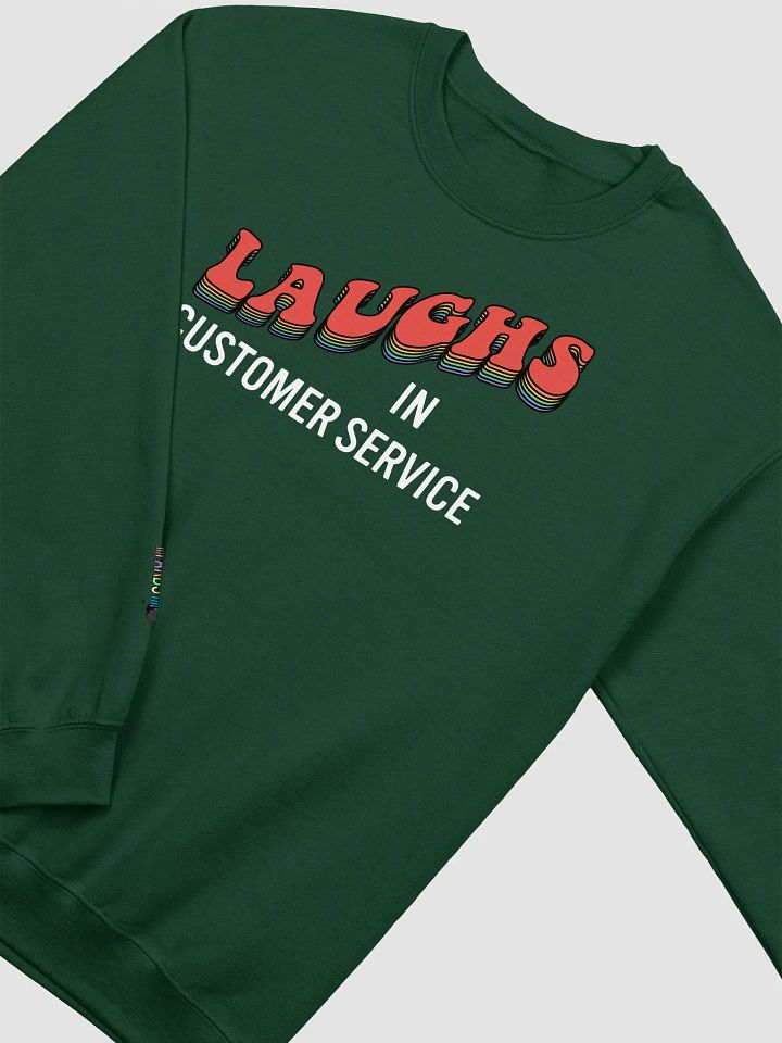 Laughs in Customer Service Crewneck product image (2)