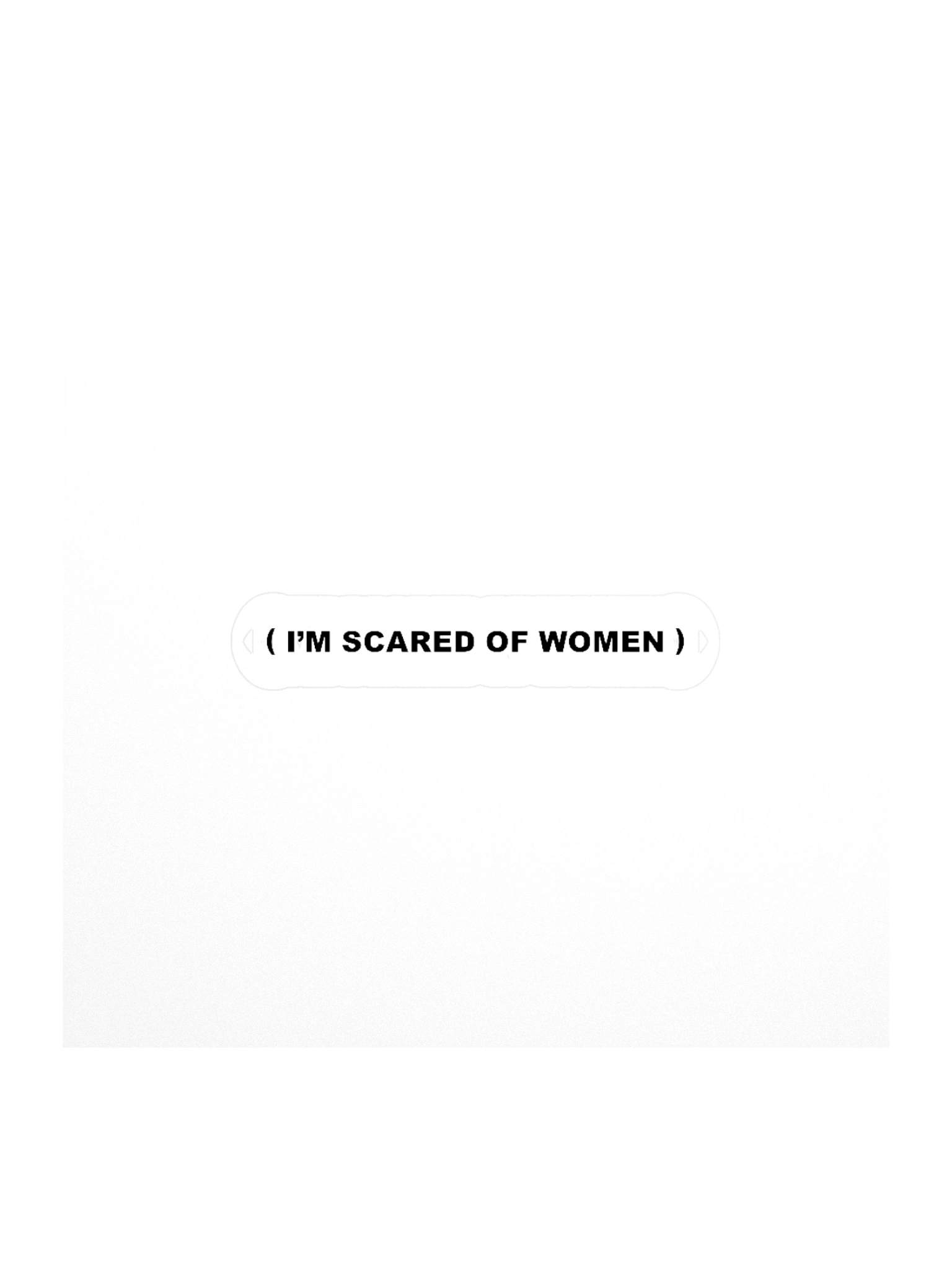 I'm Scared of Women Sticker product image (1)