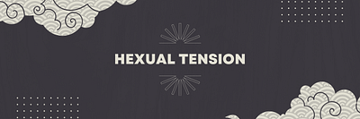 Hexual Tension