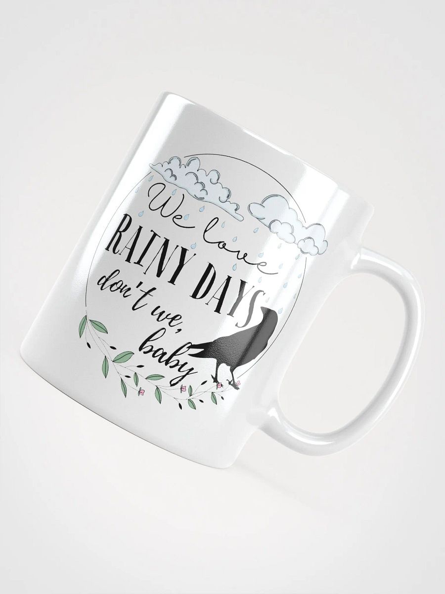 We Love Rainy Days Mug product image (10)