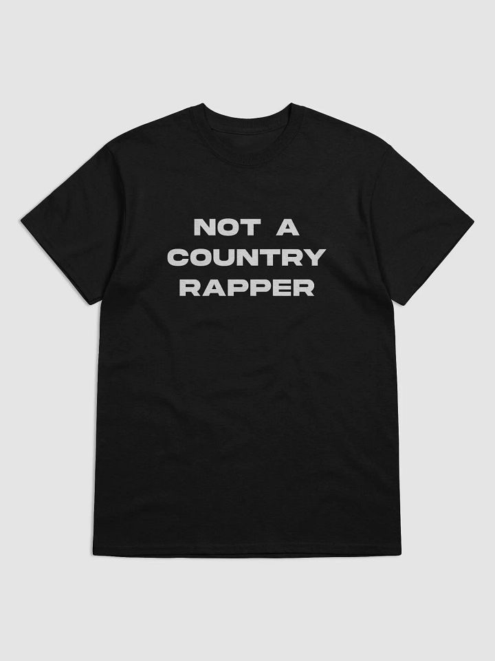 "Not A Country Rapper" T-Shirt product image (1)