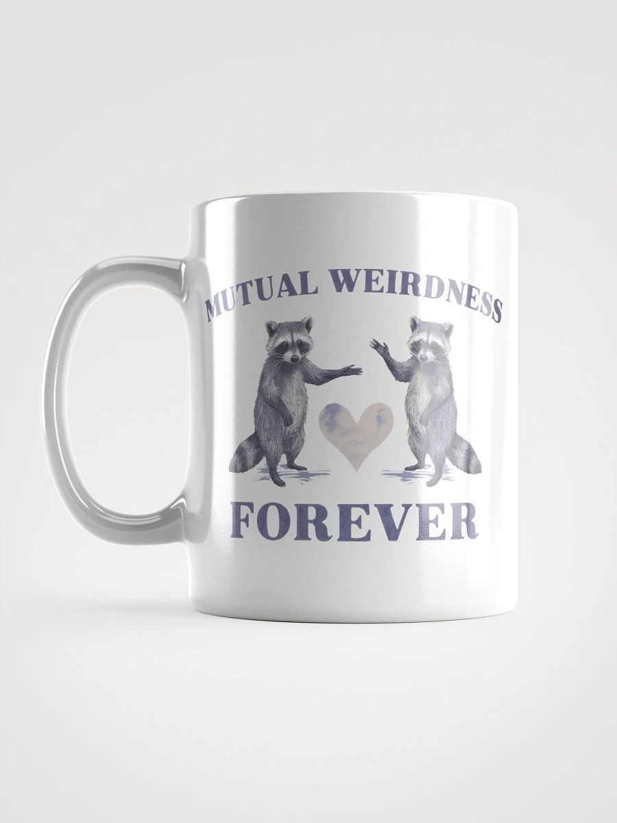 Raccoon Weirdness Forever Mug product image (18)
