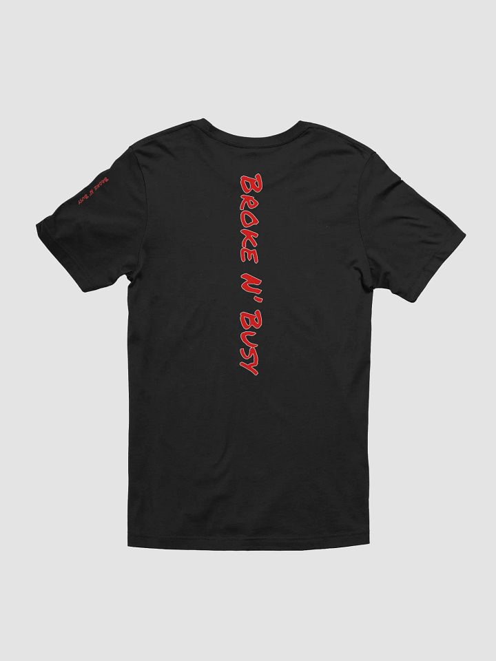 BROKE N' BUSY T-Shirt - Retro Style product image (2)