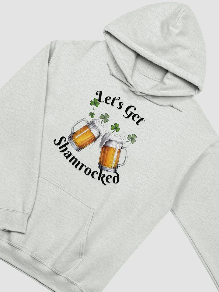 Let's Get Shamrocked Hoodie product image (13)