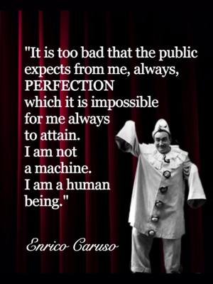 Thought of the day: 🌟 Enrico Caruso, one of the greatest tenors who ever lived, reminds us of something every artist must come to terms with: perfection does not exist. Even at the peak of technical mastery, there will be days when the voice doesn’t respond, when the body feels heavy, when the mind isn’t in alignment. That doesn’t mean you’re less of an artist it means you are human. To demand flawless execution at every performance is to deny the very humanity that breathes life into art. The cracks, the imperfections, the fragile moments—these are what make art alive. A machine can replicate consistency, but only a human can communicate truth. So, as singers, we must remember: greatness is not in never failing, but in showing up vulnerably, authentically, again and again. The audience may long for perfection, but what they truly need is connection. And connection only comes from the living, breathing, imperfect soul of the artist. #OperaSinger #TenorLife #OperaWorld #OperaLovers #OperaticVoice       