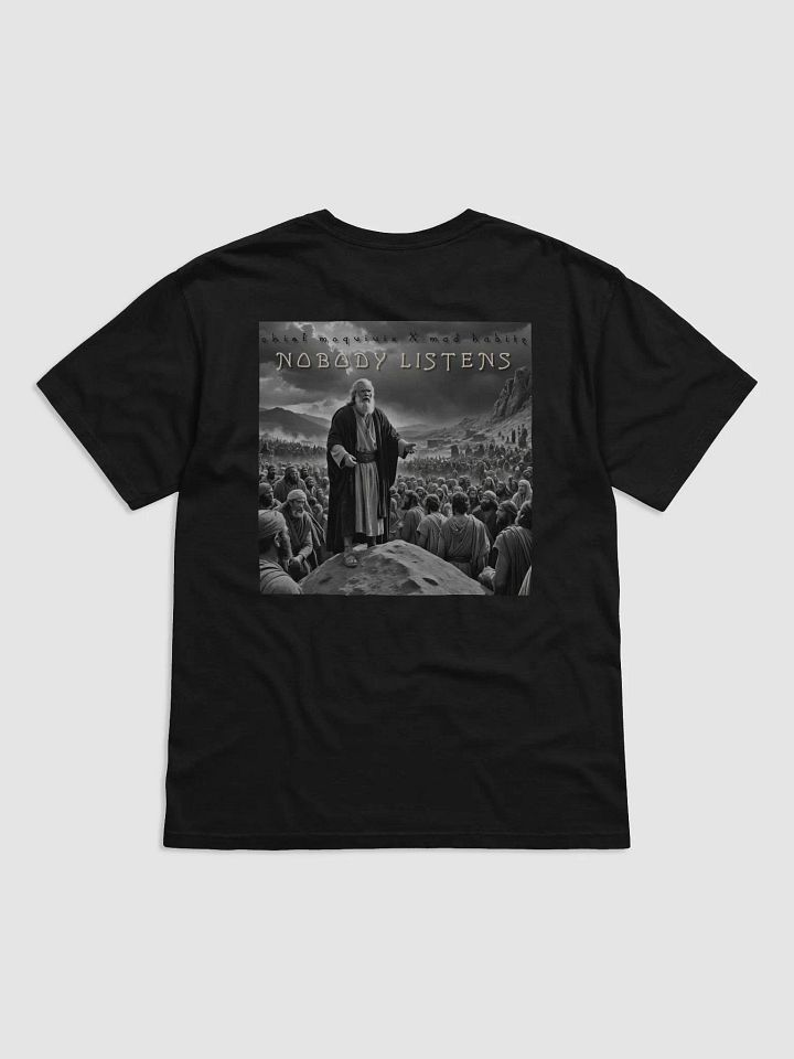 Nobody Listens T-shirt product image (6)