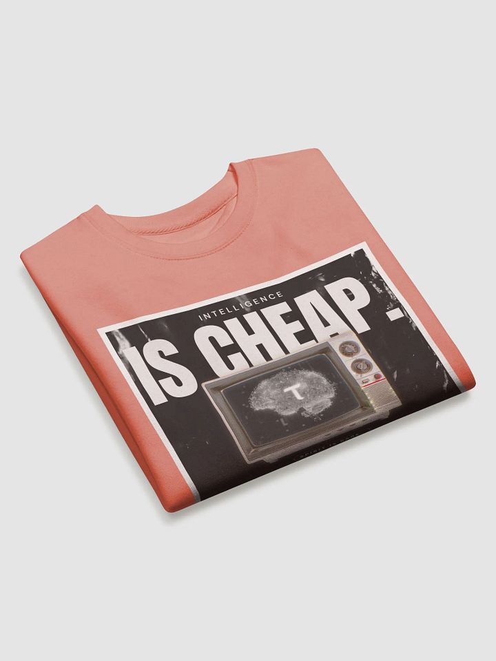 Intelligence is cheap. product image (1)