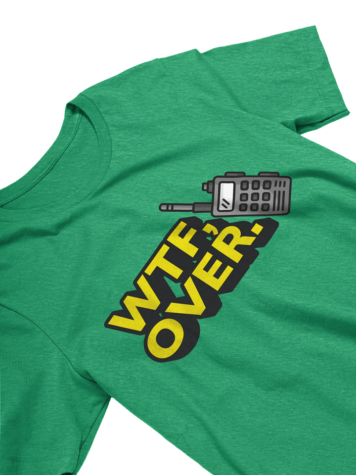 WTF, Over. Tee product image (2)
