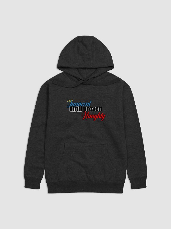 Innocent until proven naughty hoodie product image (1)
