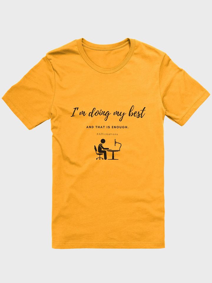 I'm doing my best Dark Unisex Super soft T-Shirt product image (5)
