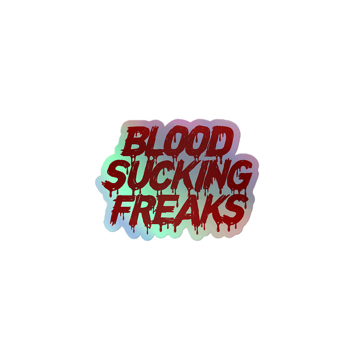 Blood Sucking Freaks - Holo Sticker product image (1)