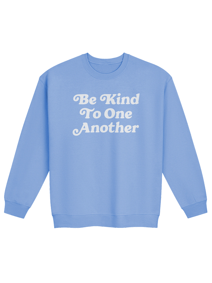 Be Kind to One Another Crewneck product image (1)