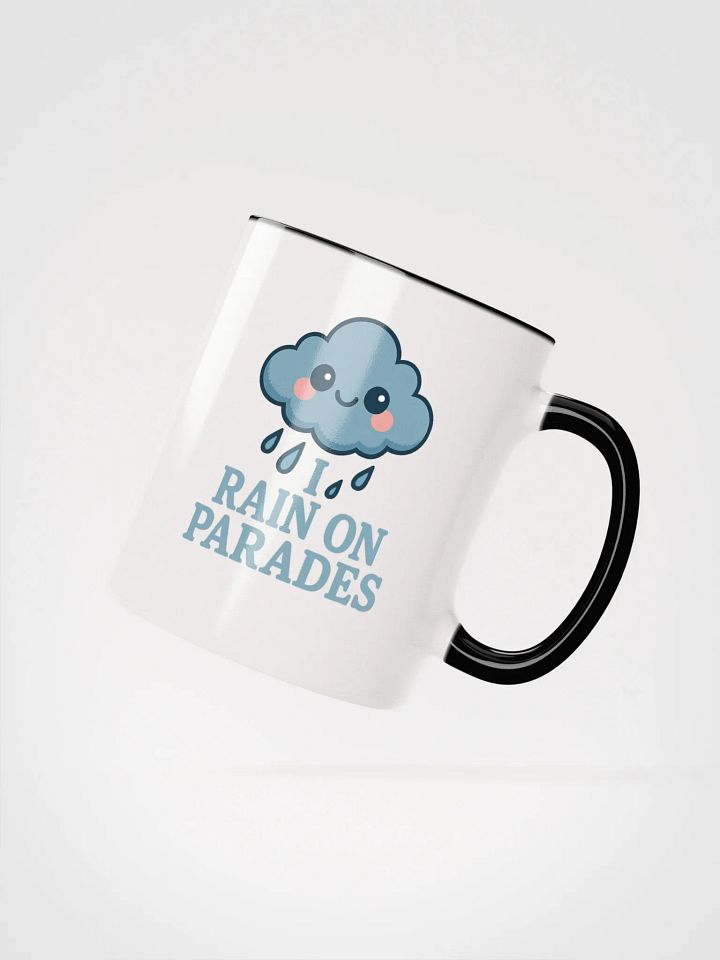 I Rain On Parades Accent Mug product image (4)