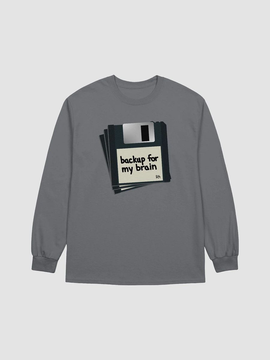Backup for My Brain - Long Sleeve Shirt product image (5)