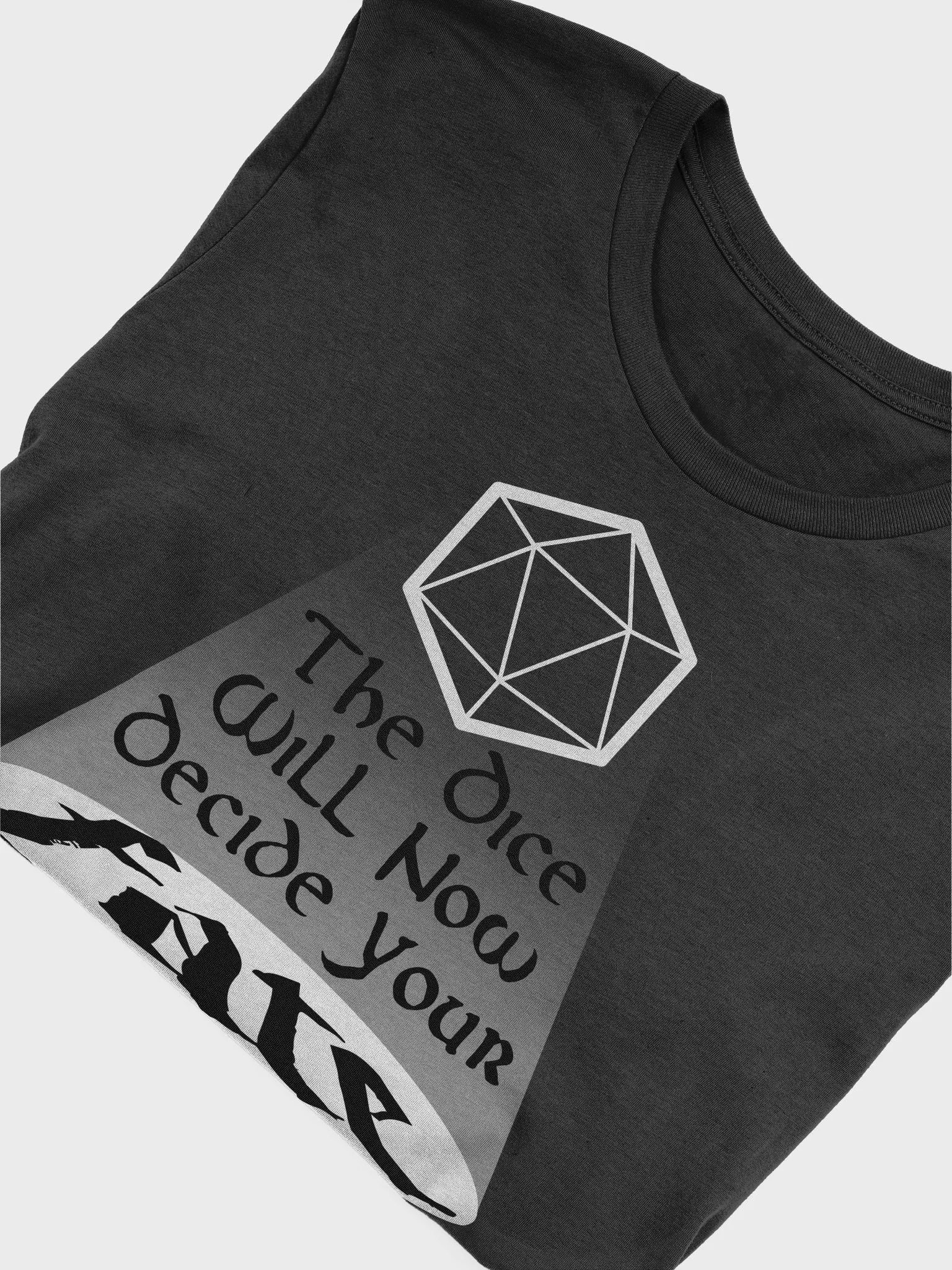 The Dice Will Now Decide Your Fate Tshirt product image (21)