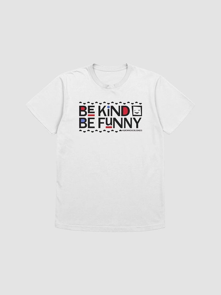 'Be Kind Be Funny' T-Shirt | +4 colors | black on light product image (1)