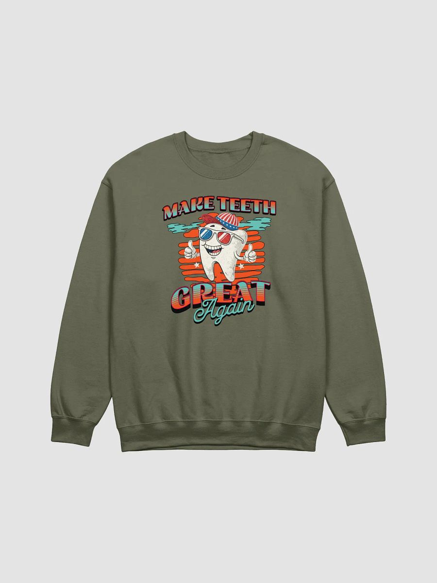 Make Teeth Great Again Tooth Champion Sweatshirt product image (13)