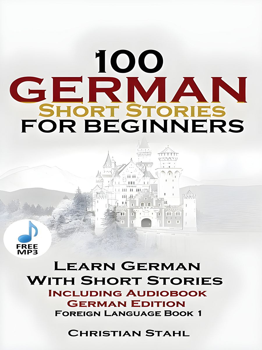 100 German Short Stories for Beginners + Audio – Learn with Ease product image (1)