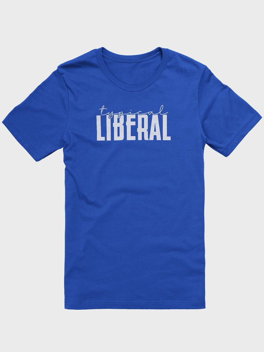 Typical Liberal Tee product image (1)