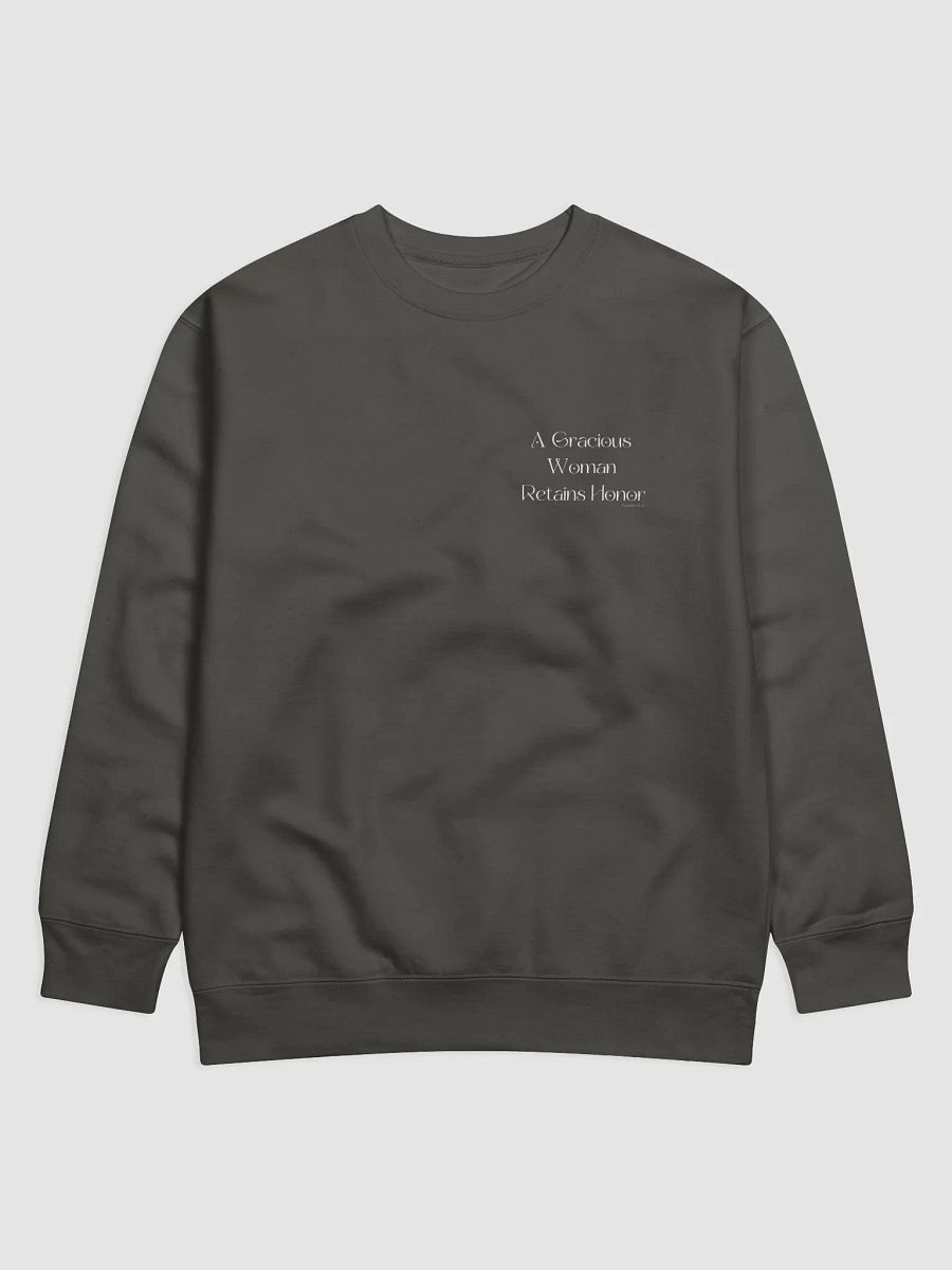 A Gracious Woman Retains Honor - Premium Sweatshirt product image (6)