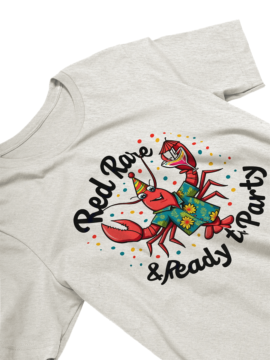 Red, Rare & Ready to Party | Funny Drinking Lobster T-Shirt product image (9)