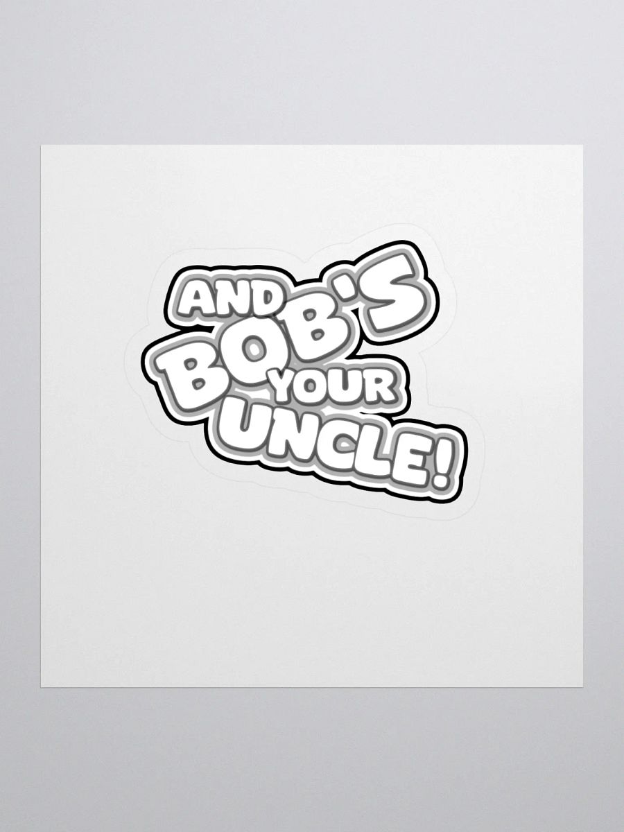 And Bob's Your Uncle! product image (1)