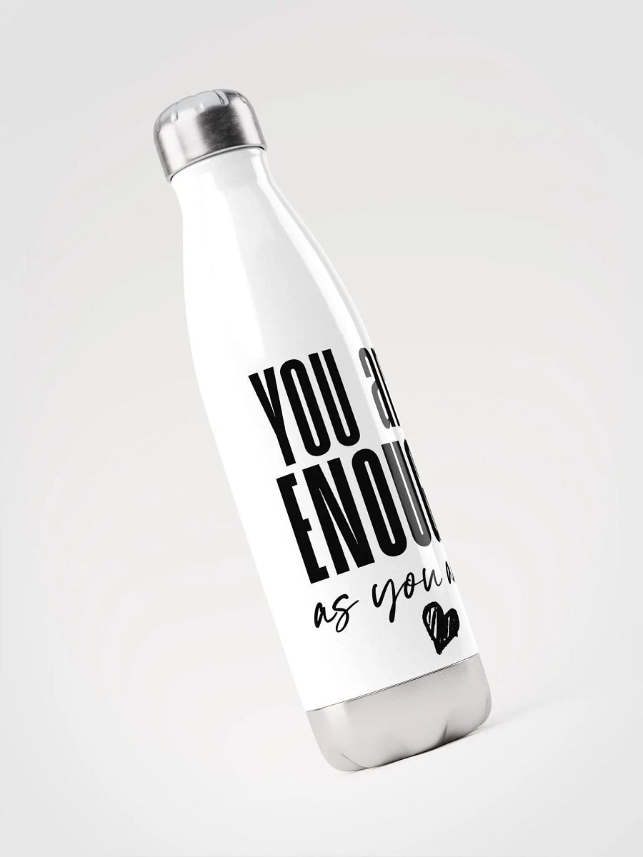 You are Enough Stainless Steel Bottle - white product image (3)