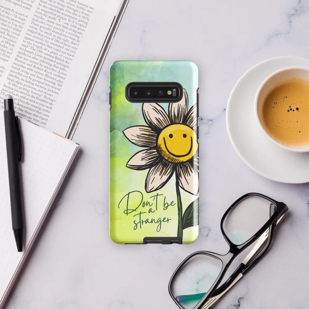 don't be a stranger - Tough Case (Samsung) product image (11)